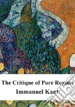 The Critique of Pure Reason. E-book. Formato PDF ebook