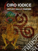 Appunti dalle tenebre. E-book. Formato EPUB