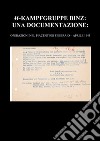 SS-Kampfgruppe Binz: Una DocumentazioneOperazioni nel piacentino Febbraio - Aprile 1945. E-book. Formato PDF ebook di Marco Nava