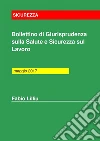 Bollettino di Giurisprudenza sulla Salute e Sicurezza sul Lavoro - maggio 2017. E-book. Formato PDF ebook di Fabio Lilliu