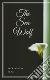 The Sea Wolf. E-book. Formato EPUB ebook
