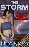The Storm: A Daddy And Daughter Erotic Story. E-book. Formato Mobipocket ebook di Ginny Watson