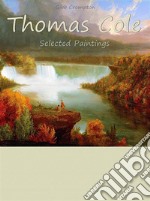 Thomas Cole: Selected Paintings. E-book. Formato EPUB