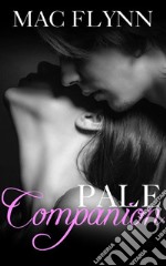 Pale Companion: Pale Series, Book 2. E-book. Formato EPUB ebook