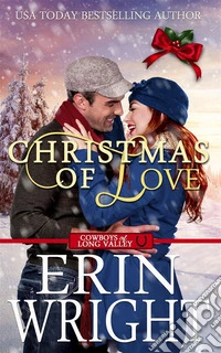 Christmas of LoveA Small Town Holiday Western Romance. E-book. Formato Mobipocket ebook