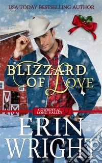 Blizzard of LoveA Christmas Holiday Western Romance. E-book. Formato Mobipocket ebook