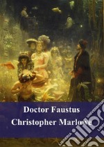 Doctor Faustus. E-book. Formato PDF ebook