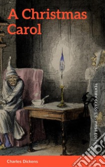 A Christmas Carol. E-book. Formato EPUB ebook di Charles Dickens