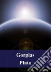 Gorgias. E-book. Formato PDF ebook