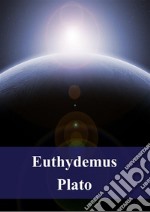 Euthydemus. E-book. Formato PDF ebook