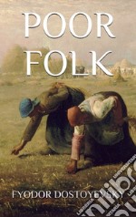 Poor Folk. E-book. Formato EPUB ebook