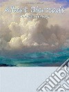 Albert Bierstadt: Selected Paintings (Colour Plates). E-book. Formato EPUB ebook di Marney Goddard