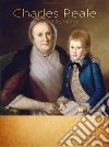 Charles Peale: Selected Paintings (Colour Plates). E-book. Formato EPUB ebook