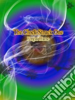 The Clock Struck One. E-book. Formato Mobipocket ebook