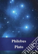 Philebus. E-book. Formato PDF ebook