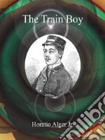 The Train Boy. E-book. Formato Mobipocket ebook