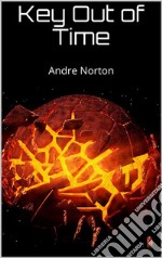 Key Out of Time. E-book. Formato EPUB ebook