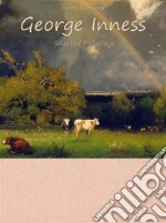 George Inness:  Selected Paintings (Colour Plates). E-book. Formato EPUB ebook