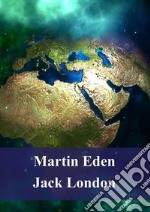 Martin Eden. E-book. Formato PDF ebook