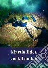 Martin Eden. E-book. Formato PDF ebook