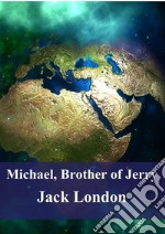 Michael, Brother of Jerry. E-book. Formato PDF ebook