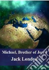 Michael, Brother of Jerry. E-book. Formato PDF ebook