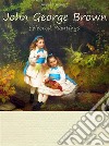 John George Brown: Selected Paintings (Colour Plates). E-book. Formato EPUB ebook