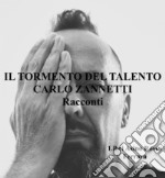 Il Tormento del Talento. Racconti: Pop Star tribute - libri Asino Rosso. E-book. Formato EPUB