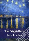 The Night-Born. E-book. Formato PDF ebook