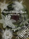 Ways of War and Peace. E-book. Formato EPUB ebook