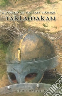 LEGEND OF THE LAST VIKINGS - Free Alternate Ending. E-book. Formato PDF ebook di John Halsted