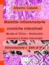 Malattie Infiammatorie Croniche Intestinali: Alimentazione e Stile di vita. E-book. Formato EPUB ebook