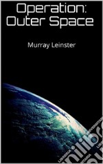 Operation: Outer Space . E-book. Formato EPUB ebook