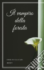 Il vampiro della foresta. E-book. Formato EPUB ebook