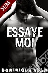 Essaye-Moi !. E-book. Formato EPUB ebook