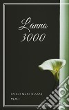 L&apos;anno 3000. E-book. Formato EPUB ebook