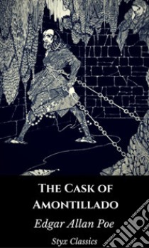 The Cask of Amontillado. E-book. Formato EPUB ebook di Edgar Allan Poe