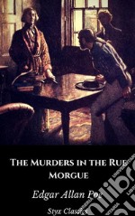 The Murders in the Rue Morgue. E-book. Formato EPUB ebook