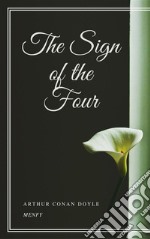 The Sign of the Four. E-book. Formato EPUB ebook