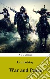 War and Peace (Complete Version, Best Navigation, Active TOC) (A to Z Classics). E-book. Formato EPUB ebook