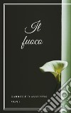 Il fuoco. E-book. Formato EPUB ebook