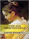 The Age of Innocence. E-book. Formato EPUB ebook