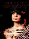 Vigilia di Ognissanti. E-book. Formato EPUB ebook di Rachel J.Queen