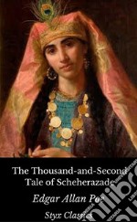 The Thousand-and-Second Tale of Scheherazade . E-book. Formato EPUB ebook