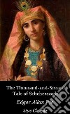 The Thousand-and-Second Tale of Scheherazade . E-book. Formato EPUB ebook