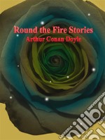 Round the Fire Stories. E-book. Formato EPUB ebook