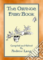 THE ORANGE FAIRY BOOK illustrated edition. E-book. Formato EPUB