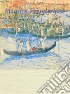 Maurice Prendergast:  Selected Paintings (Colour Plates). E-book. Formato EPUB ebook