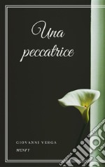 Una peccatrice. E-book. Formato EPUB