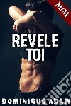 Révèle Toi (Nouvelle Gay M/M). E-book. Formato EPUB ebook